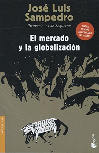 El mercado y la globalización (Divulgación. Actualidad) von Booket